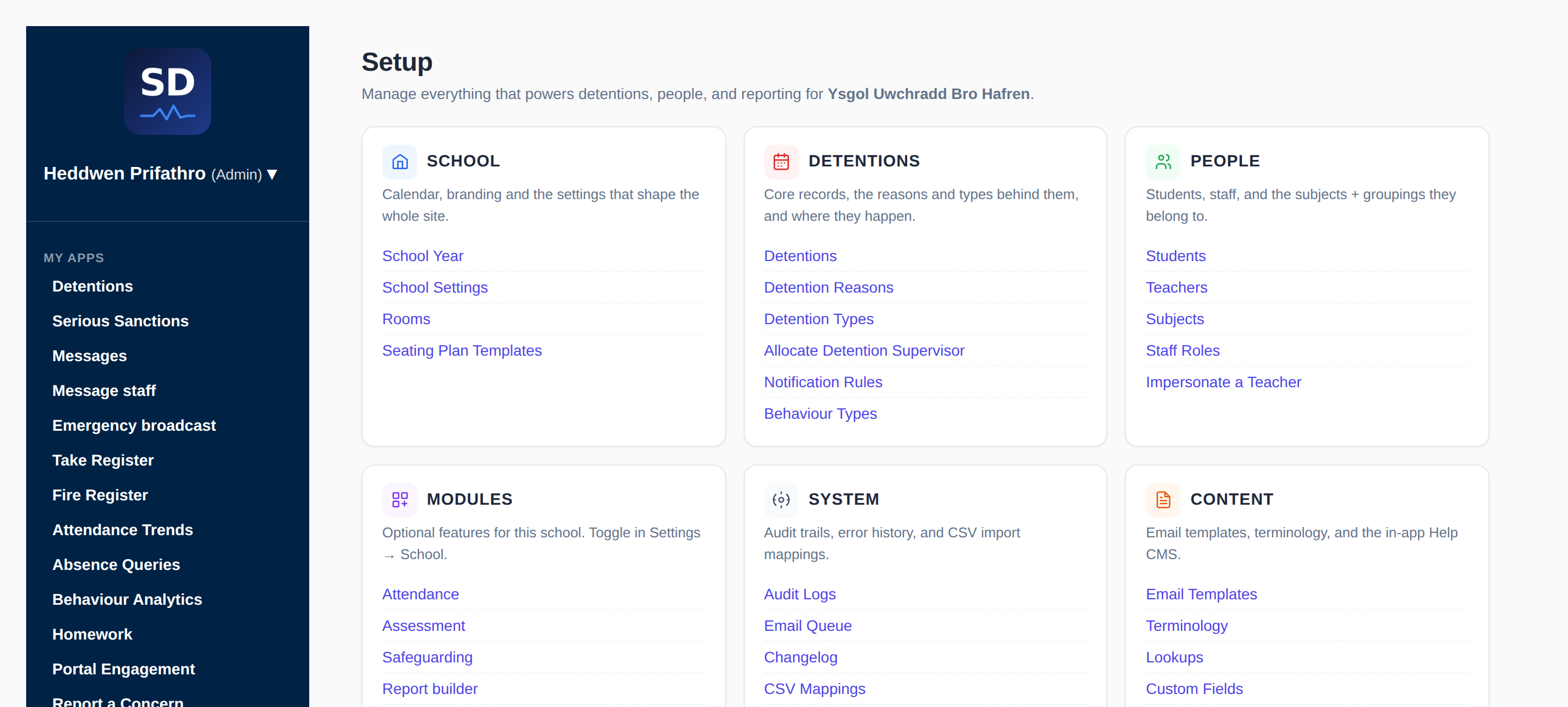 Setup hub grouping school, detentions, people, modules, system and content configuration